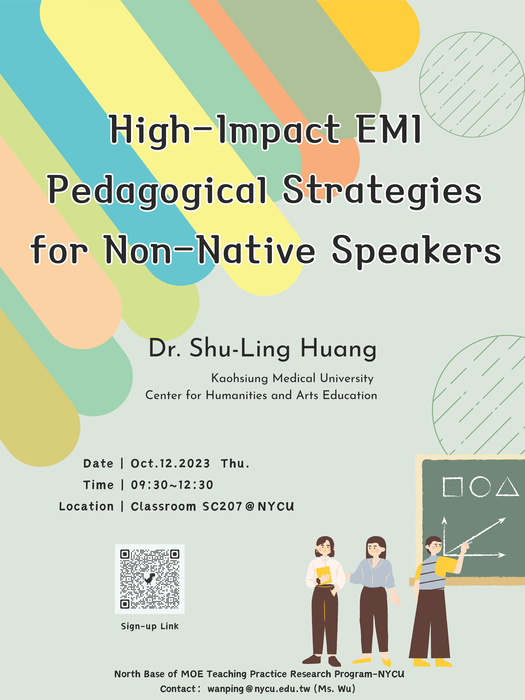 國立陽明交通大學112年度教學實踐研究區域基地計畫「High-Impact EMI Pedagogical Strategies for Non-Native Speakers」工作坊資訊圖片