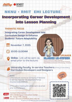 國立高雄師範大學、澳洲皇家墨爾本理工大學（RMIT University）114-1學期「NKNU × RMIT EMI Lecture: Incorporating Career Development into Lesson Planning」線上講座圖片