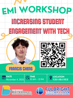 國立臺北科技大學雙語化學習推動中心114-1 學期「Fulbright EMI workshop: Increasing Student Engagement with Tech」圖片