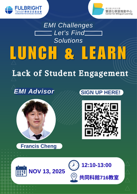 國立臺北科技大學雙語化學習推動中心1141學期「Lunch and Learn: EMI Challenge Series-Lets Find Solutions」活動圖片