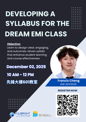 國立臺北科技大學雙語化學習推動中心1141學期Fulbright EMI workshop: Developing Syllabus for the Dream EMI Class圖片
